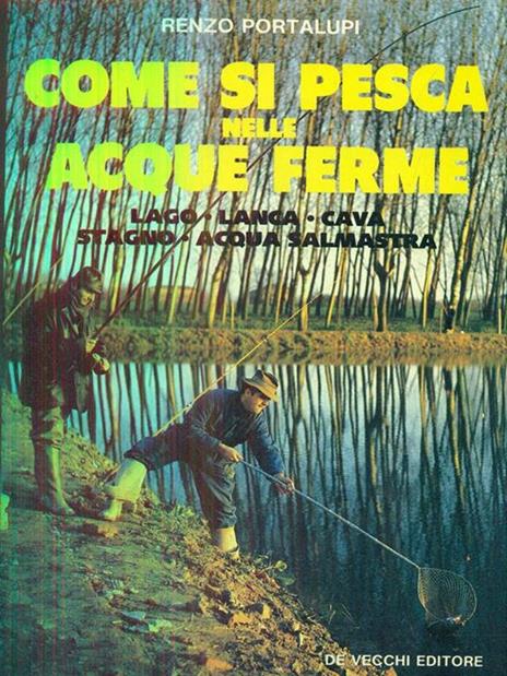 Come si pesca nelle acque ferme - Renzo Portalupi - copertina