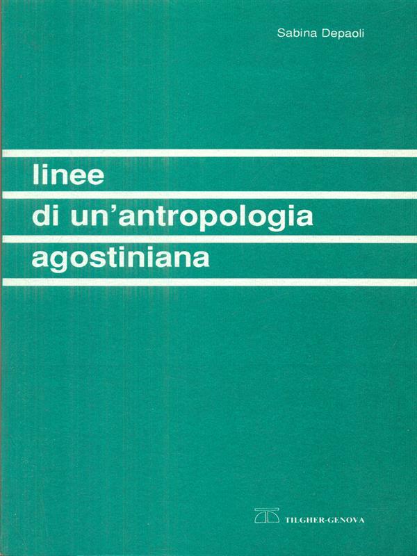 Linee di un'antropologia agostiniana