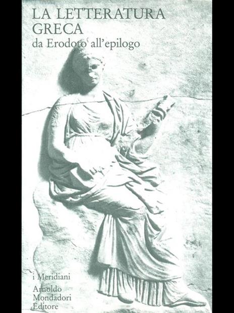La letteratura greca II. Da Erodoto all'epilogo - 3