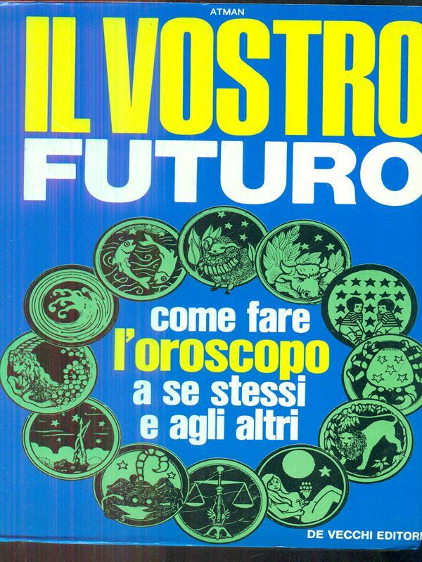 Il vostro futuro