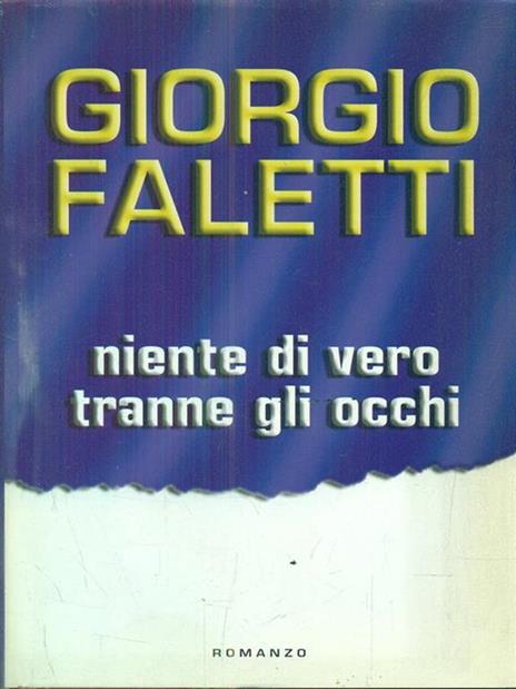 Niente di VERO tranne gli occhi - Giorgio Faletti - 11