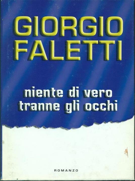 Niente di VERO tranne gli occhi - Giorgio Faletti - copertina