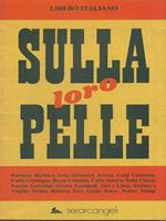 Sulla loro pelle