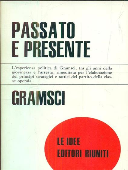 Passato e presente - Antonio Gramsci - copertina