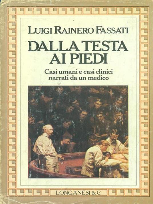Dalla testa ai piedi - Luigi Rainero Fassati - copertina