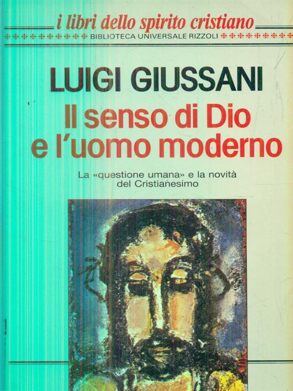 Il senso di Dio e l'uomo moderno