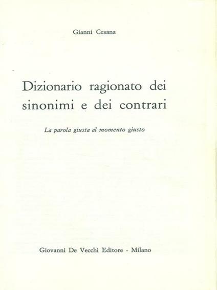Dizionario ragionato dei sinonimi e dei contrari - Gianni Cesana - copertina