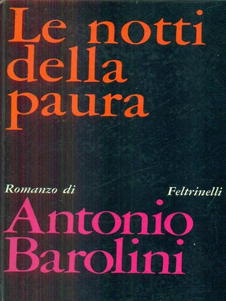 Le  notti della paura - Antonio Barolini - 3