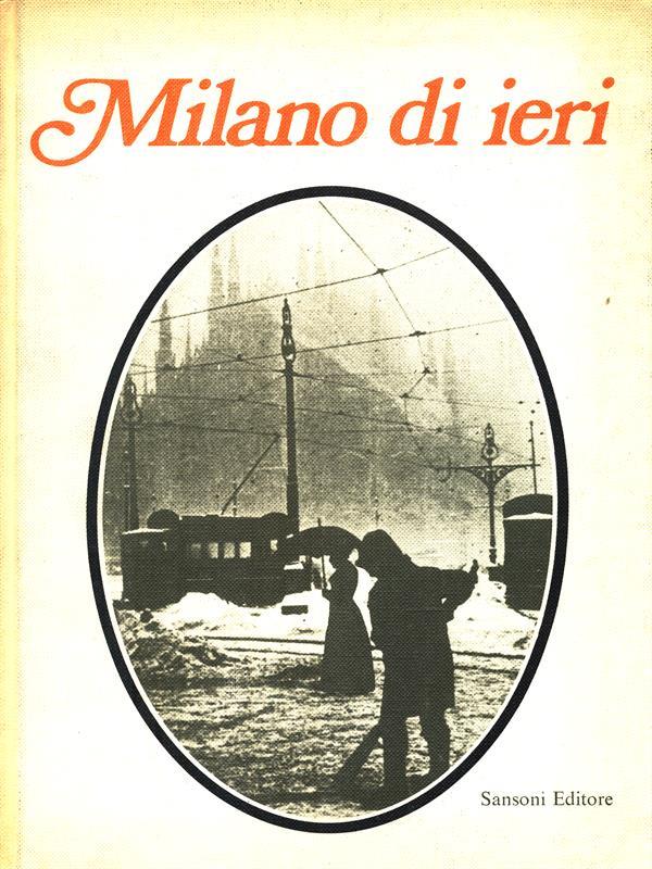 Milano di ieri