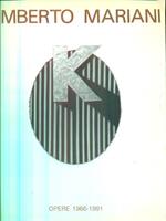 Umberto Mariani. Opere 1966. 1991. Prima edizione. Copia autografata