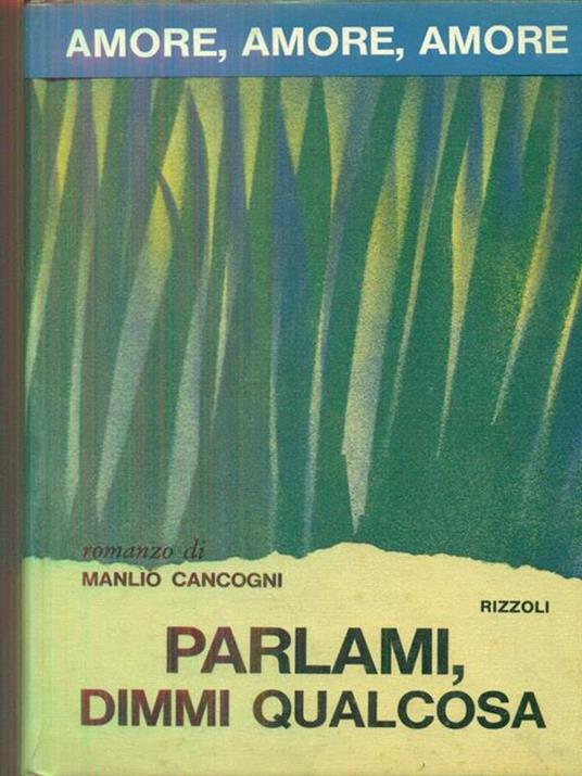 Parlami dimmi qualcosa - Mario Cancogni - copertina