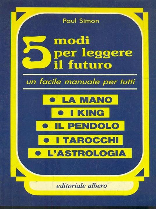 5 modi per leggere il futuro - Paul Simon - copertina