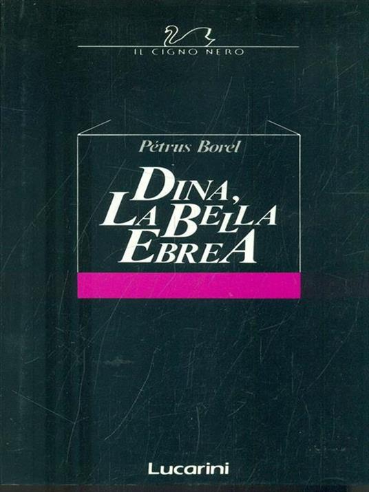Dina, La bella ebrea - Pétrus Borel - copertina