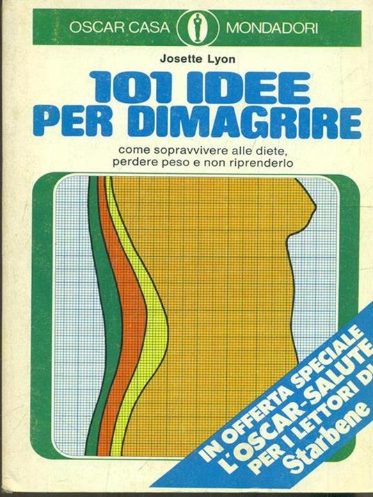 101 idee per dimagrire - Josette Lyon - 6