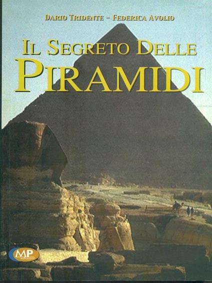 Il Segreto delle Piramidi - Dario Tridente - copertina