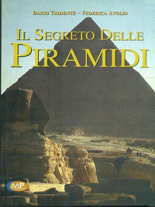 Il Segreto delle Piramidi - Dario Tridente - copertina