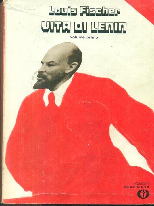 Vita di Lenin Volume primo - Louis Fischer - 2