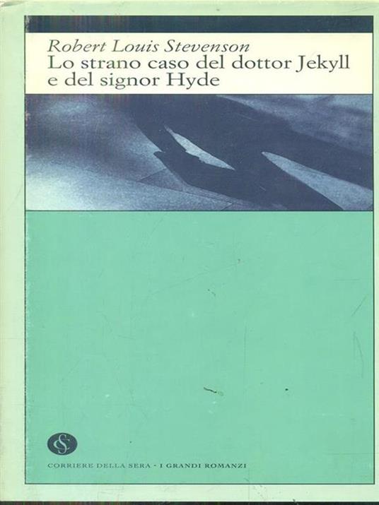 Lo strano caso del dottor Jekyll e del signor Hyde - Robert Louis Stevenson - 5