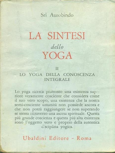 La sintesi dello Yoga II - Aurobindo (sri) - 3