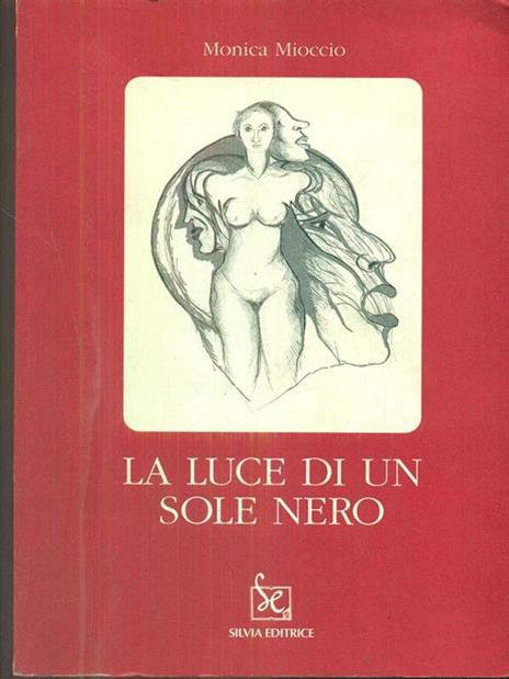 La luce di un sole nero - M. Mioccio - copertina