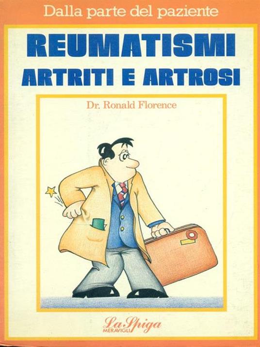 Reumatismi artriti e artrosi - Ronald Florence - copertina