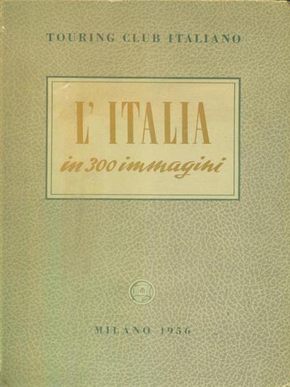 L' Italia in 300 immagini - copertina