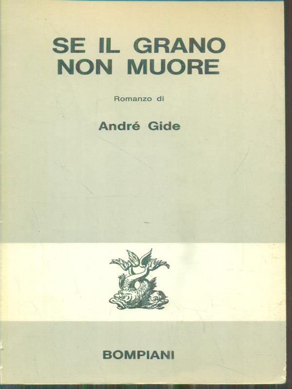 Se il grano non muore