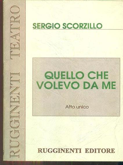 Quello che volevo da me - Sergio Scorzillo - copertina