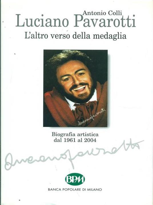 Luciano Pavarotti. L' altra faccia della medaglia - Antonio Colli - copertina