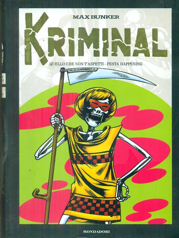 Kriminal 11 Quello che non t'aspetti. Festa happening