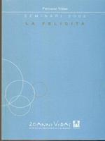 Seminari 2002 la felicità