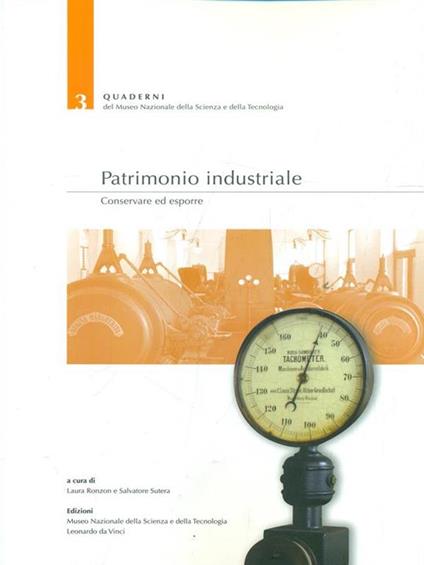 Patrimonio Industriale - Laura Ronzon,Salvatore Sutera - copertina