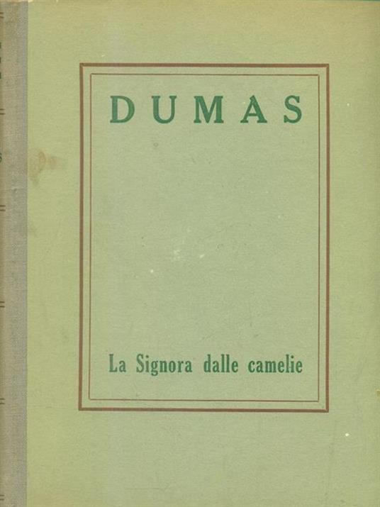 La signora delle camelie - Alexandre (figlio) Dumas - copertina