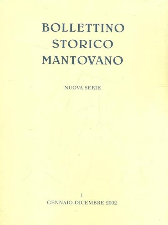 Bollettino storico mantovano N. 1 Gennaio-Dicembre 2002 - copertina