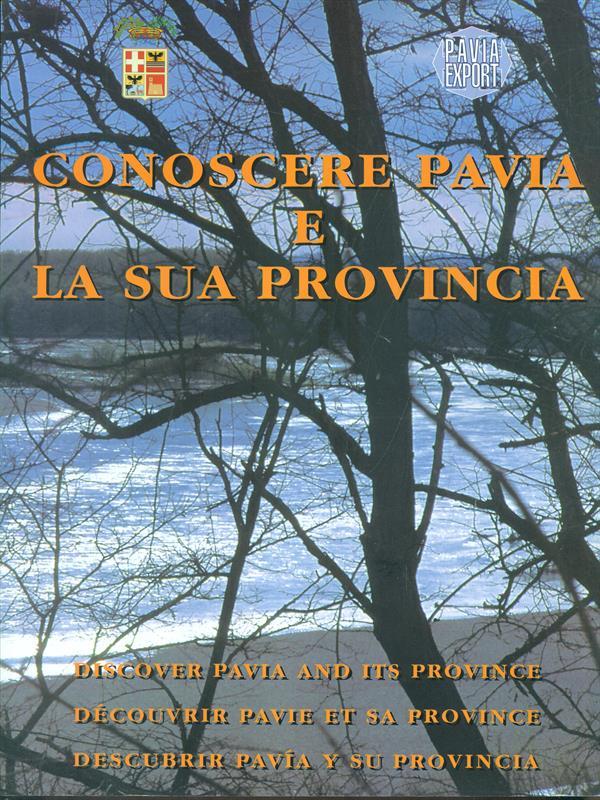 Conoscere Pavia e la sua provincia