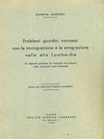 Problemi giuridici connessi con la immigrazione e la migrazione