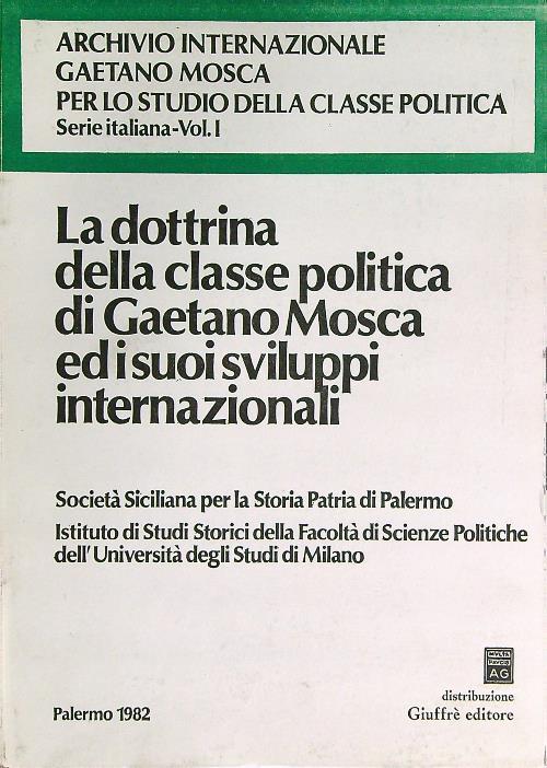 La dottrina della classe politica di Gaetano Mosca. Estratto