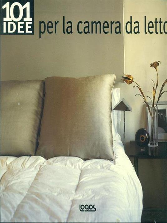 101 idee per la camera da letto - Suzanne Davy,Ray Main - 7