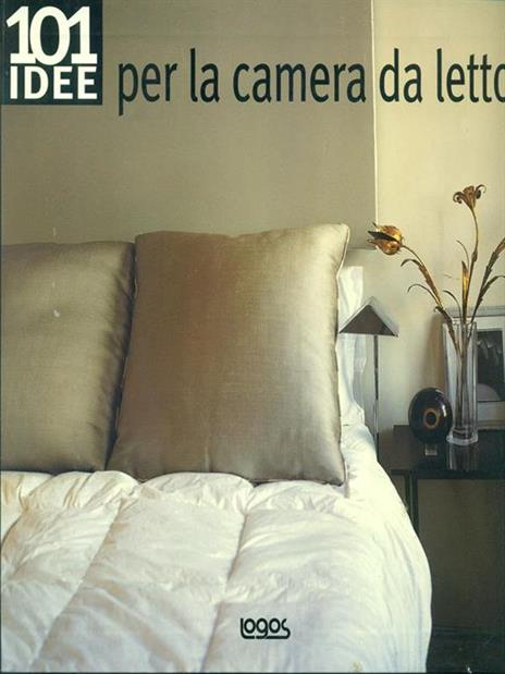 101 idee per la camera da letto - Suzanne Davy,Ray Main - 5