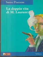 La doppia vita di M. Laurent