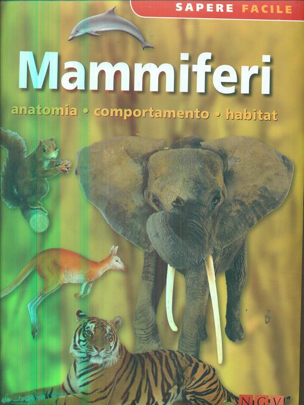 Mammiferi anatomia comportamento habitat