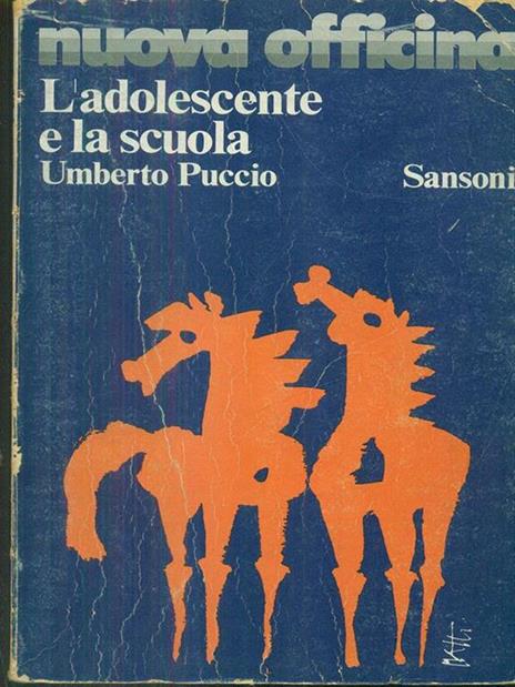 L' adolescente e la scuola - Umberto Puccio - 3