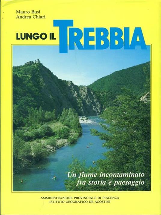 Lungo il Trebbia - Mauro Busi,Andrea Chiari - copertina