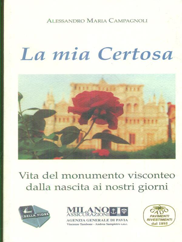 La mia Certosa
