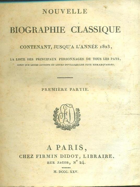 Nouvelle Biographie Classique - Premier Partie - copertina
