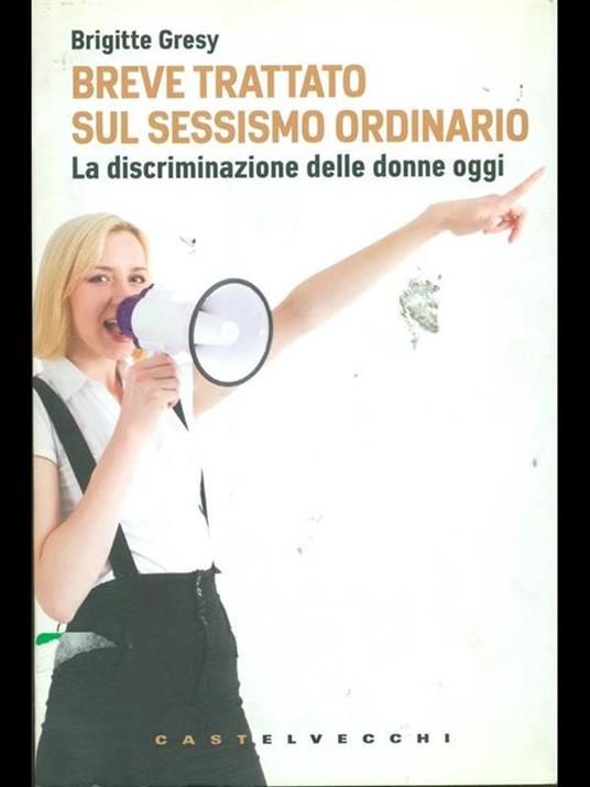 Breve trattato sul sessismo ordinario - Brigitte Gresy - copertina
