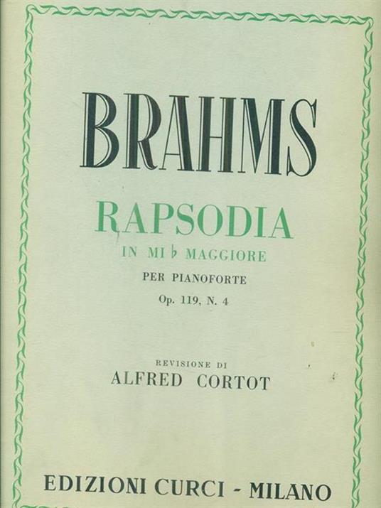 Rapsodia in Mi b maggiore per pianoforte op 119 n 4 - Johannes Brahms - copertina