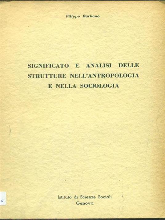 Significato e analisi delle strutture nell'antropologia e nella sociologia - copertina