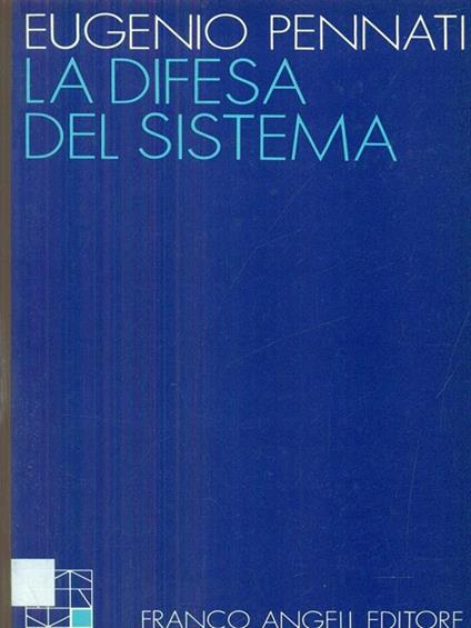La difesa del sistema - Eugenio Pennati - copertina