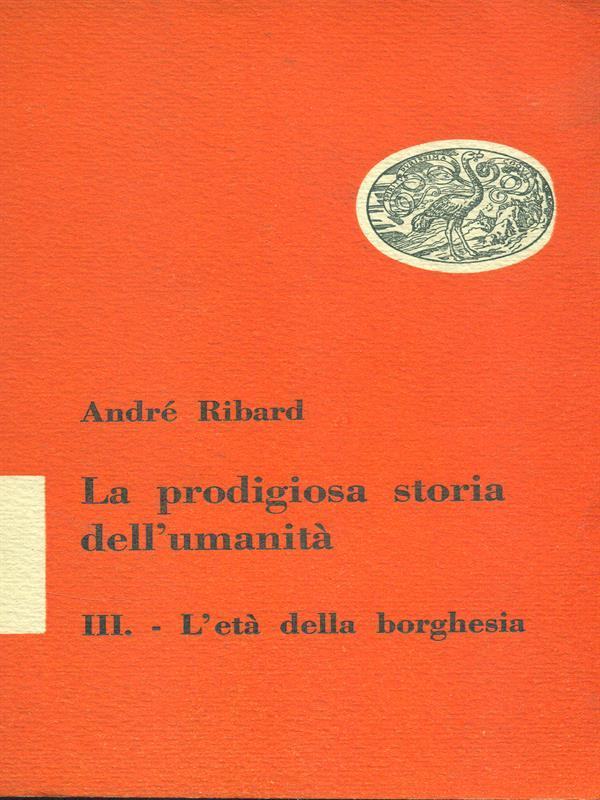 La prodigiosa storia dell'umanità